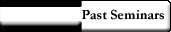 Past Seminars